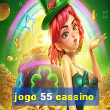 jogo 55 cassino