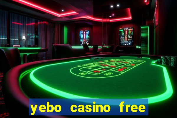 yebo casino free bonus codes