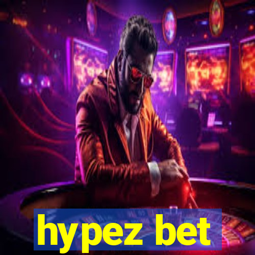 hypez bet