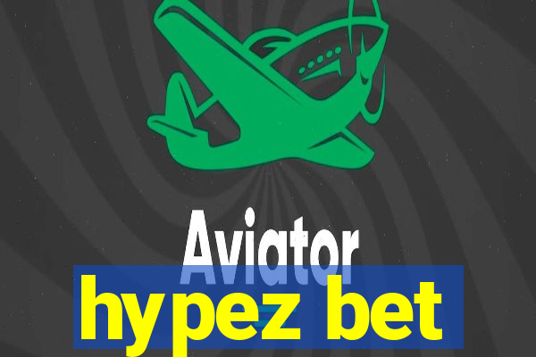 hypez bet