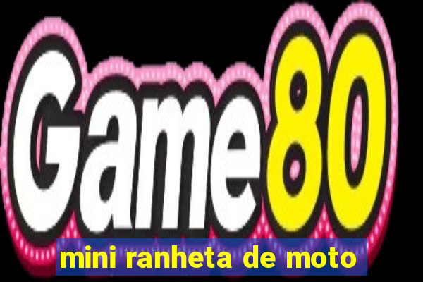 mini ranheta de moto