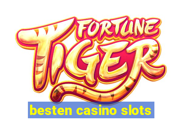 besten casino slots