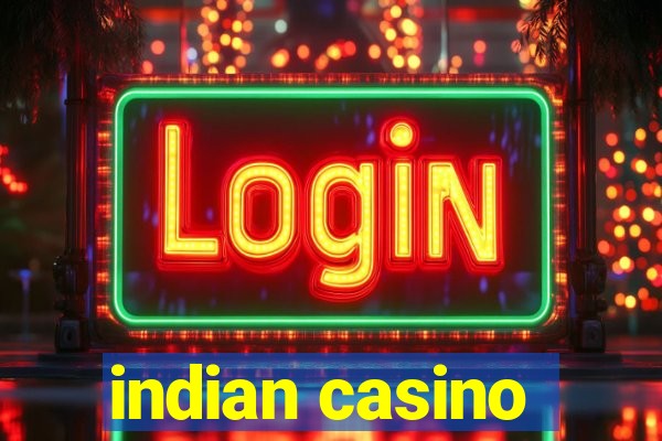 indian casino