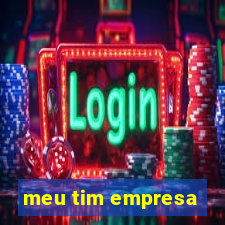 meu tim empresa