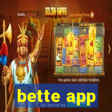 bette app