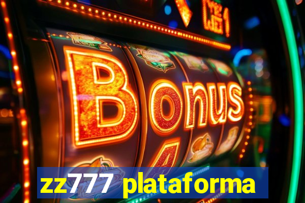 zz777 plataforma