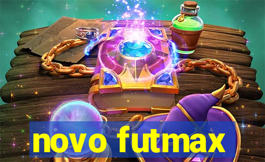 novo futmax