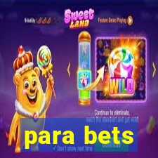 para bets