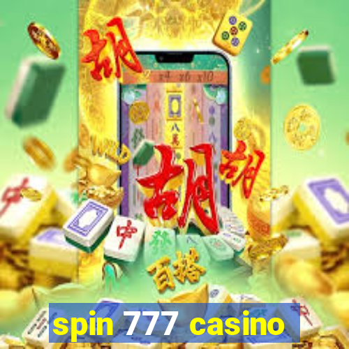 spin 777 casino