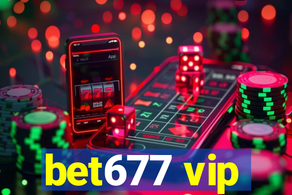 bet677 vip