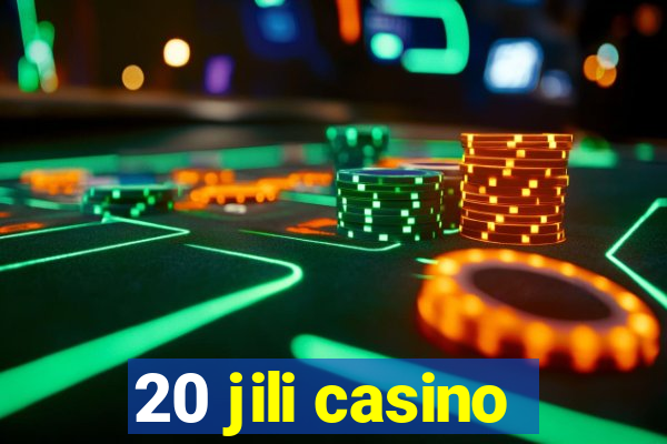 20 jili casino