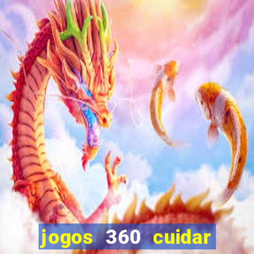 jogos 360 cuidar de bebe