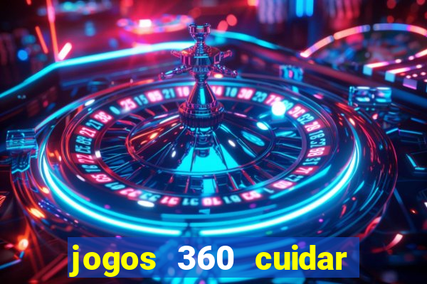 jogos 360 cuidar de bebe