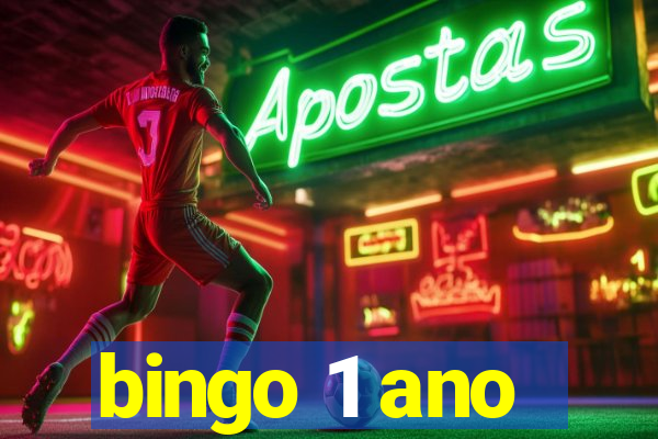 bingo 1 ano