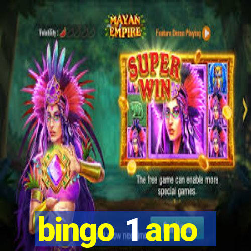 bingo 1 ano