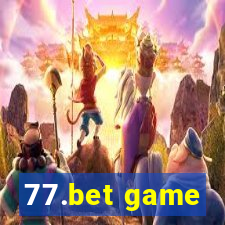 77.bet game