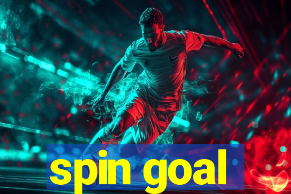 spin goal