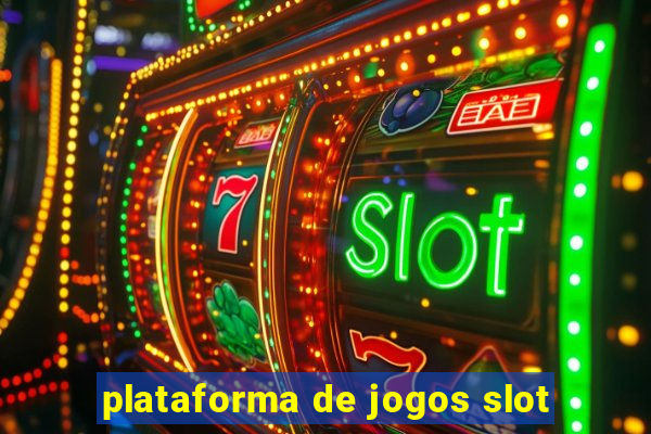 plataforma de jogos slot