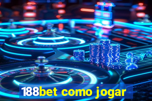 188bet como jogar