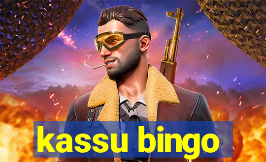 kassu bingo