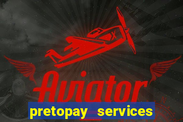 pretopay services que es