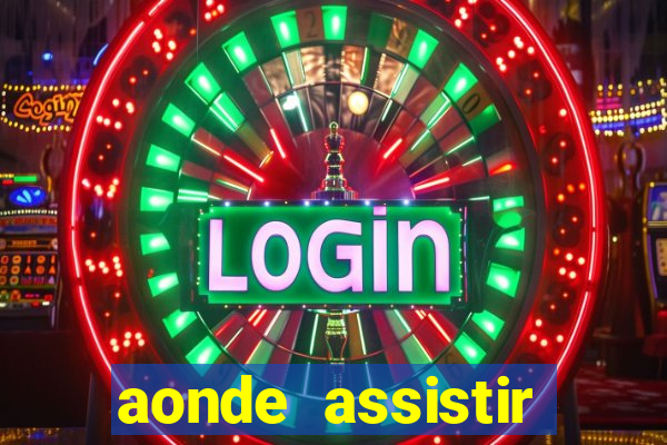 aonde assistir jogos mortais