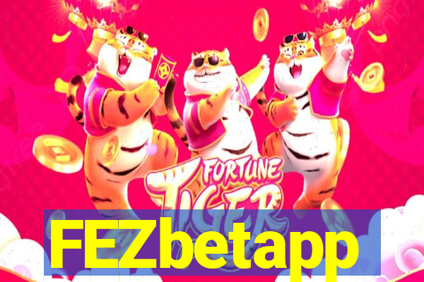 FEZbetapp