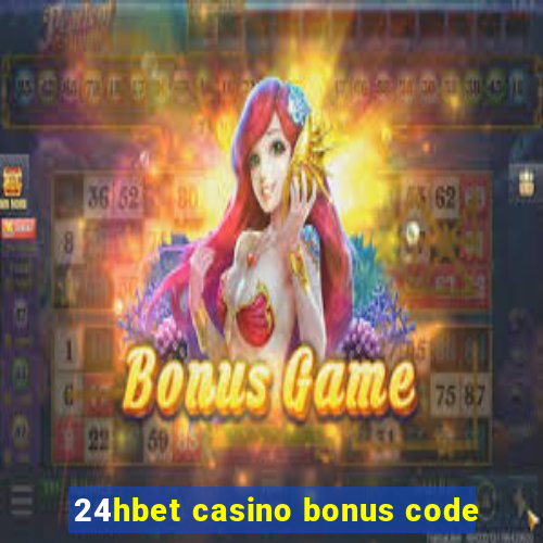 24hbet casino bonus code