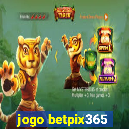 jogo betpix365