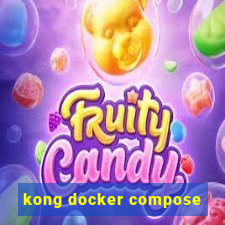 kong docker compose