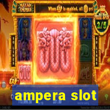 ampera slot