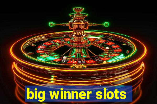 big winner slots