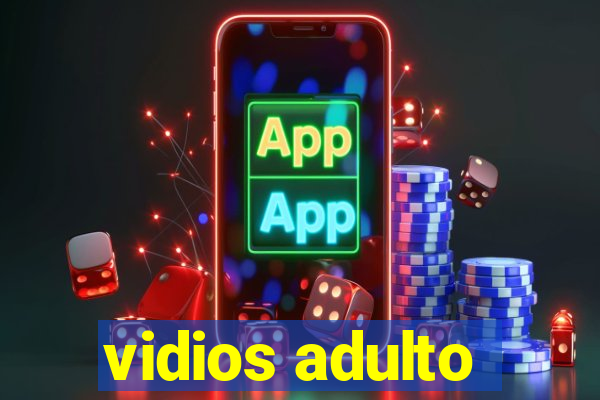 vidios adulto