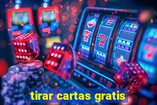 tirar cartas gratis