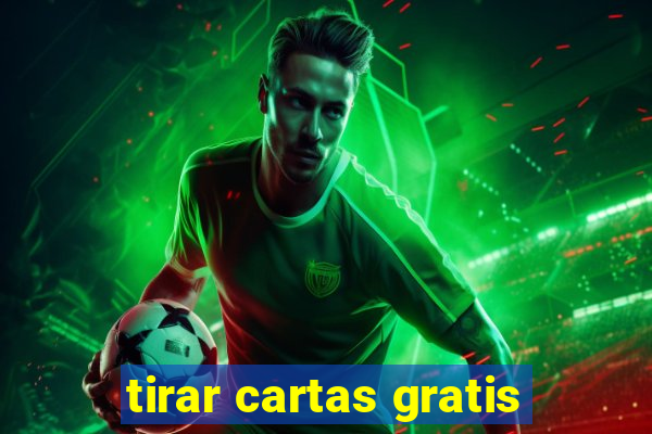 tirar cartas gratis