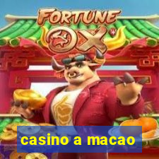 casino a macao