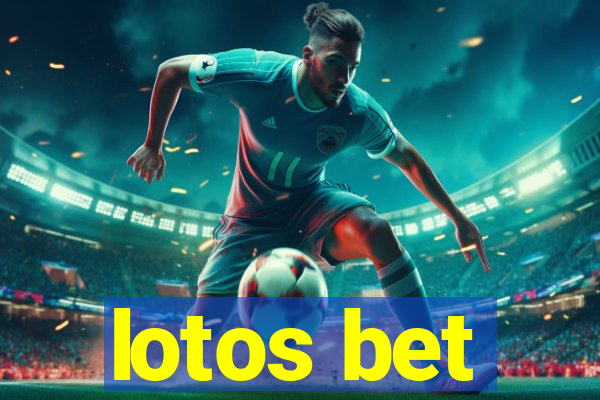 lotos bet