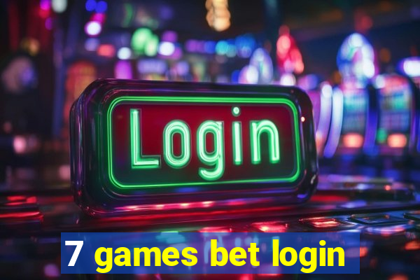 7 games bet login