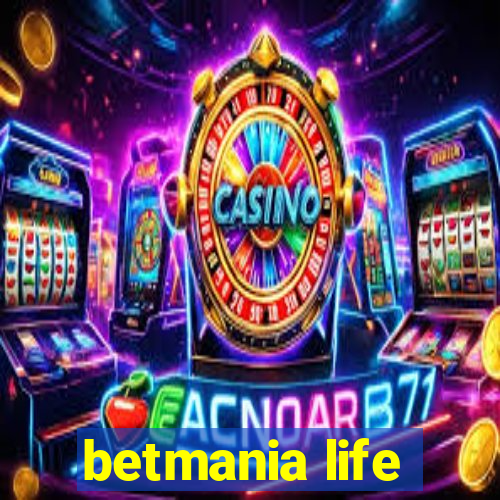 betmania life