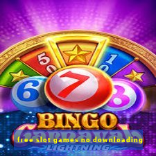 free slot games no downloading