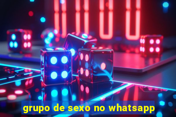 grupo de sexo no whatsapp