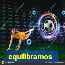 equilibramos