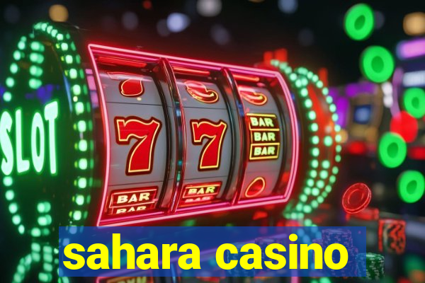 sahara casino