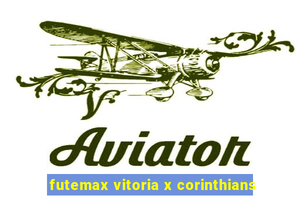 futemax vitoria x corinthians