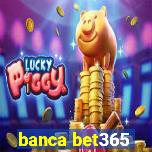 banca bet365