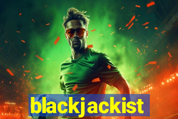 blackjackist