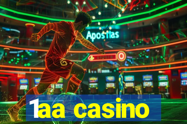 1aa casino