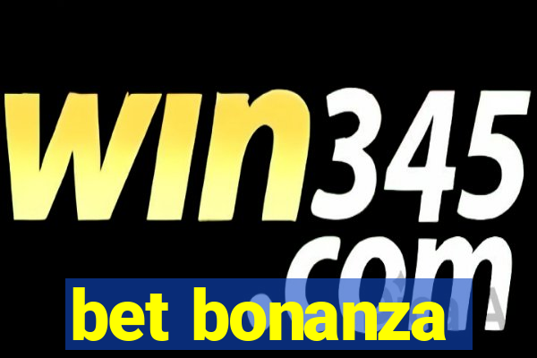 bet bonanza