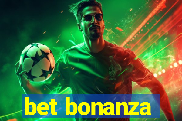 bet bonanza