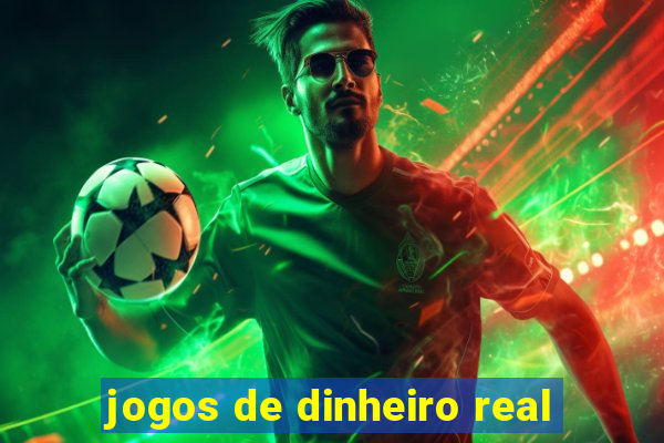 jogos de dinheiro real